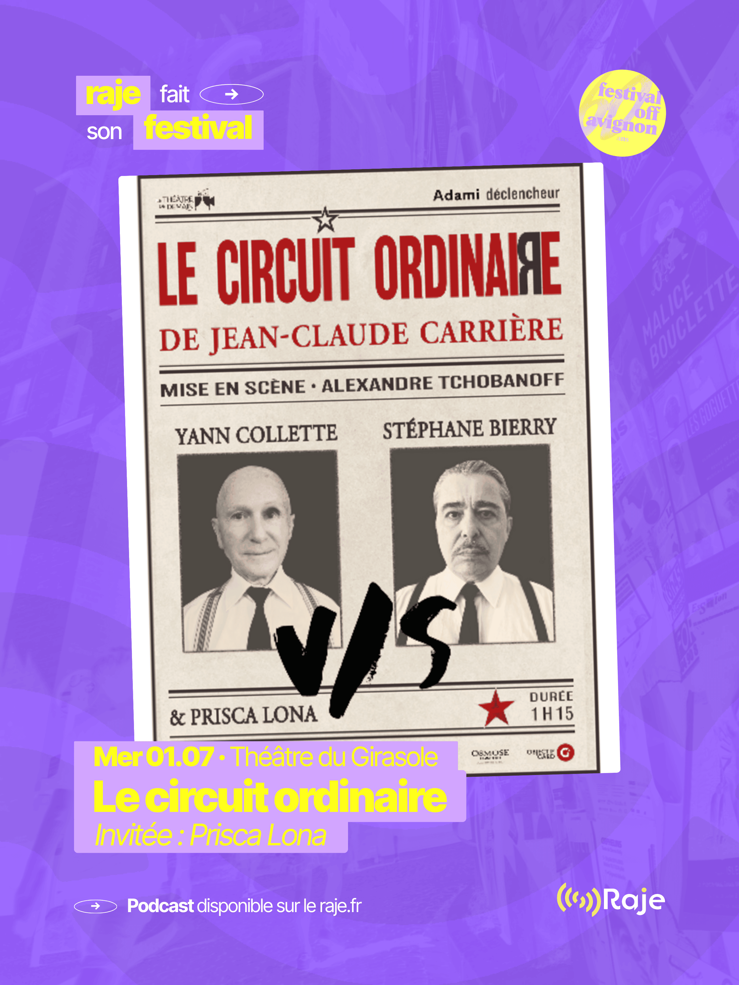 RAJE fait son festival - « Le circuit ordinaire » au Théâtre du Girasole - 01.07.2026